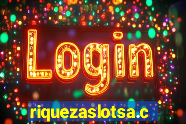 riquezaslotsa.com