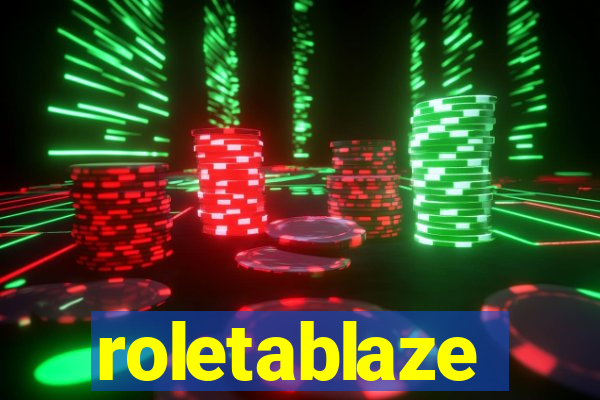 roletablaze