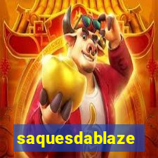 saquesdablaze