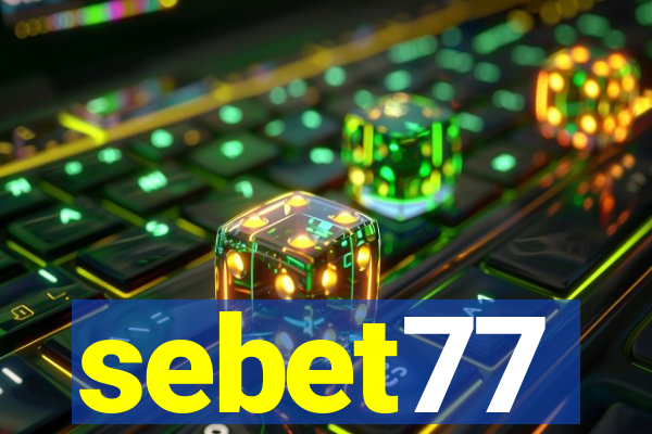 sebet77