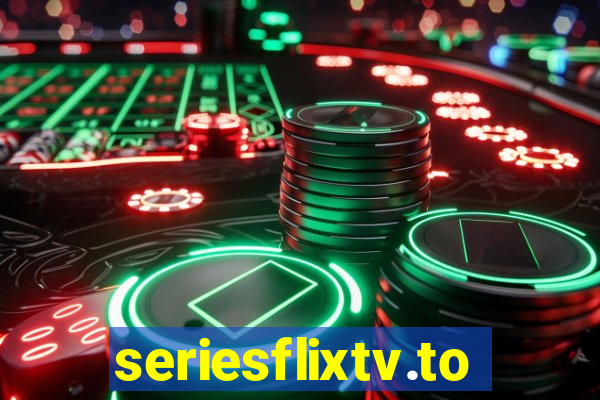 seriesflixtv.to