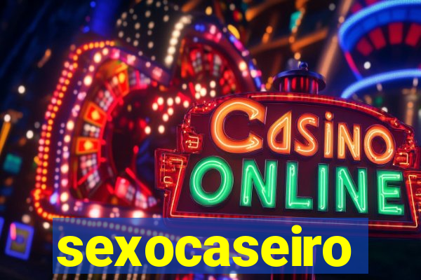 sexocaseiro