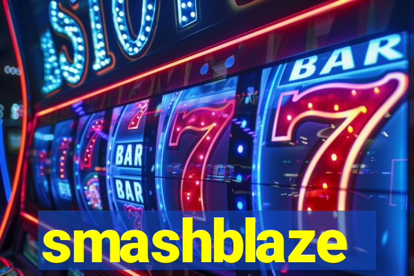 smashblaze