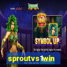 sproutvs1win