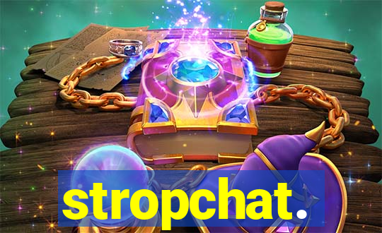 stropchat.