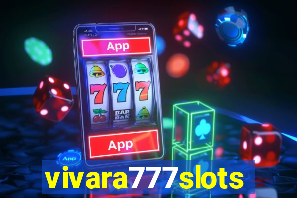 vivara777slots