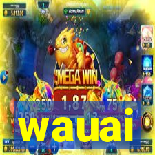 wauai