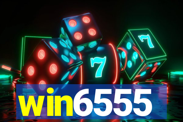 win6555