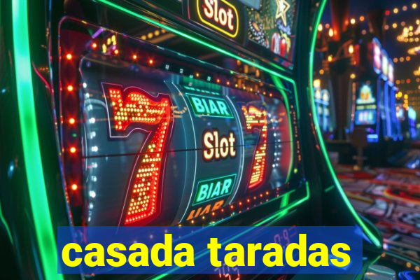 casada taradas