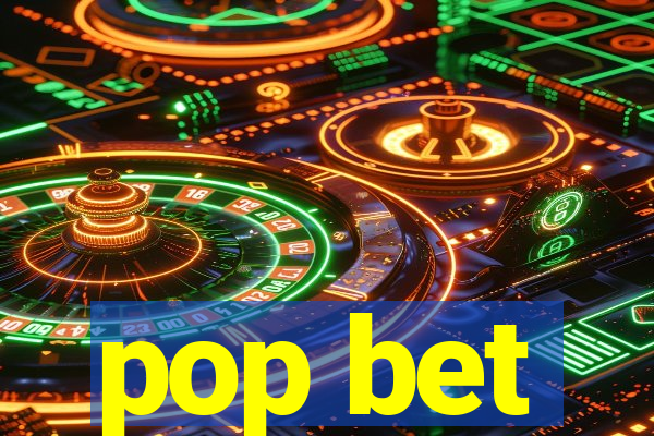 pop bet