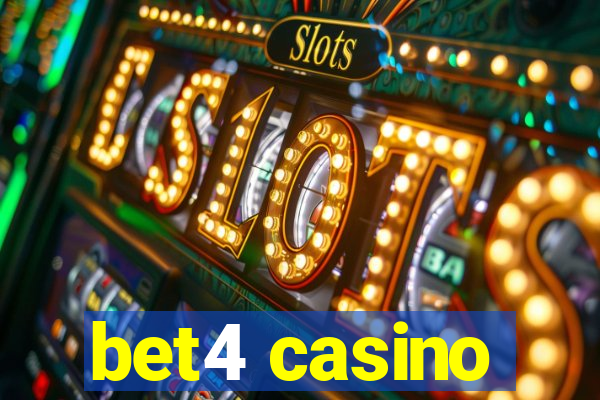 bet4 casino