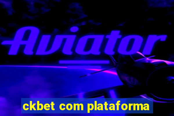 ckbet com plataforma