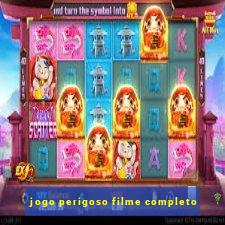 jogo perigoso filme completo