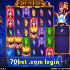 70bet .com login