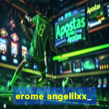 erome angelilxx_