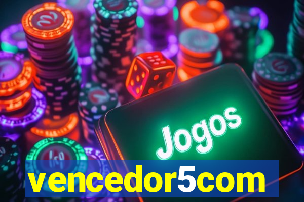 vencedor5com