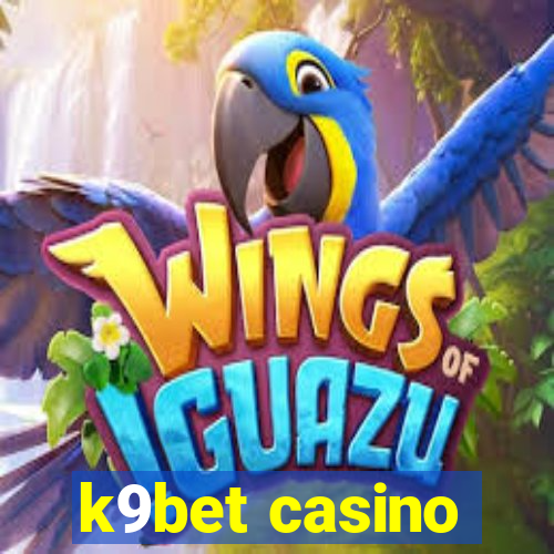 k9bet casino