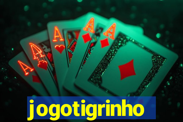 jogotigrinho