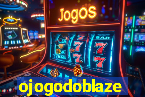 ojogodoblaze