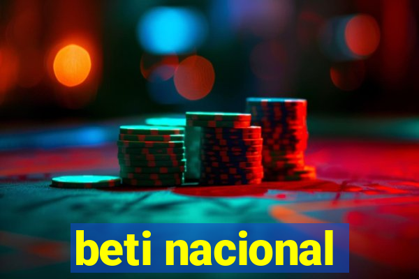 beti nacional