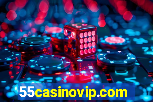 55casinovip.com