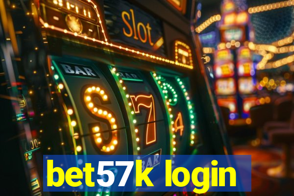 bet57k login