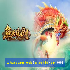 whatsapp web?trackid=sp-006