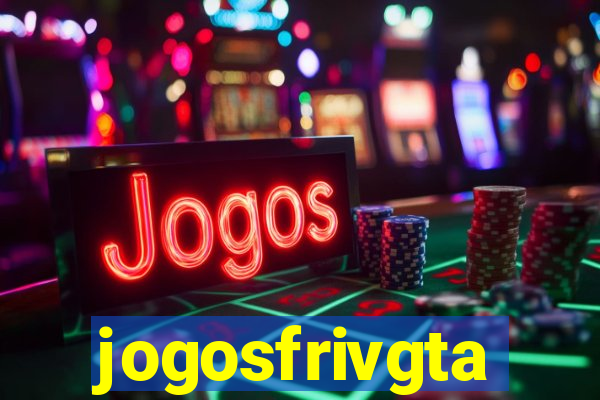 jogosfrivgta