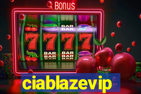 ciablazevip