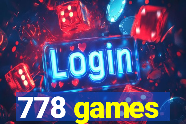 778 games