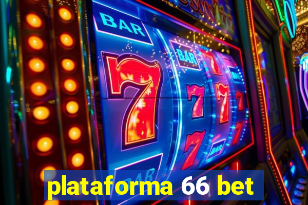 plataforma 66 bet