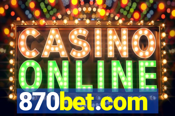 870bet.com