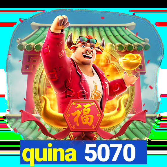 quina 5070