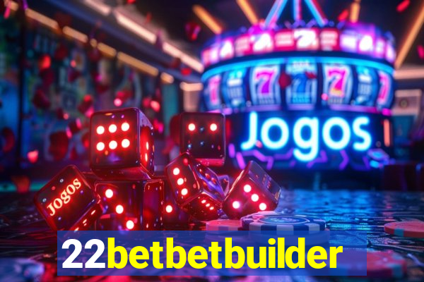 22betbetbuilder