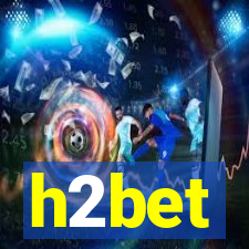 h2bet