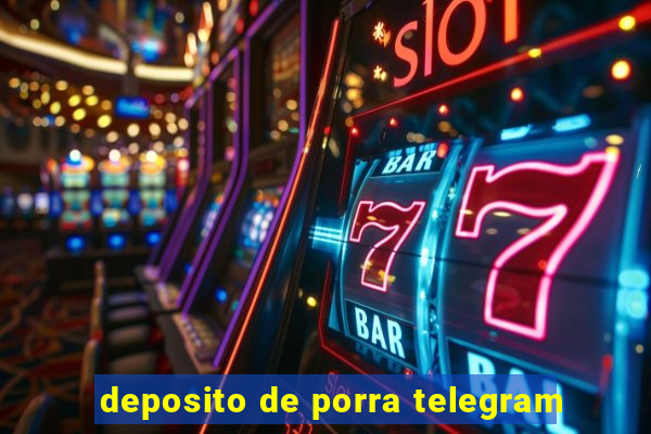 deposito de porra telegram