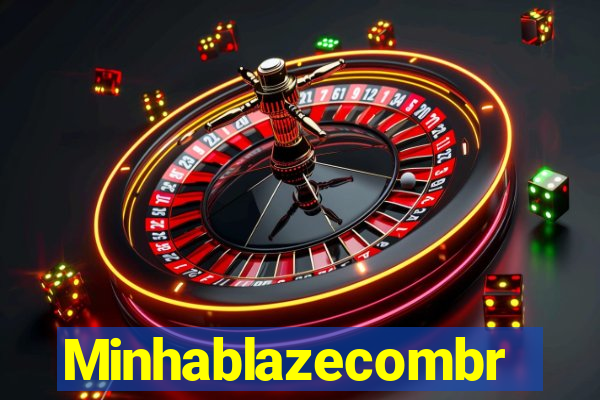 Minhablazecombr