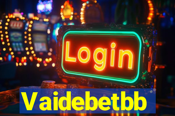 Vaidebetbb