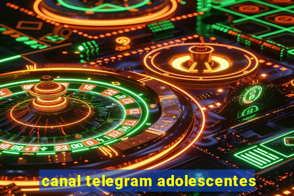 canal telegram adolescentes