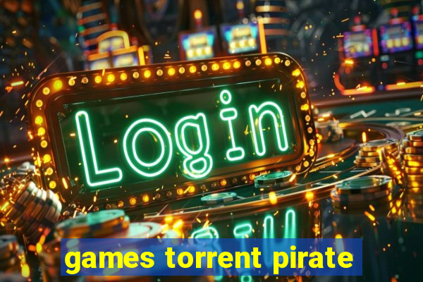 games torrent pirate