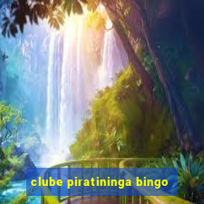 clube piratininga bingo