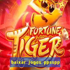 baixar jogos ppsspp para android