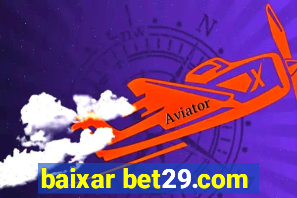 baixar bet29.com