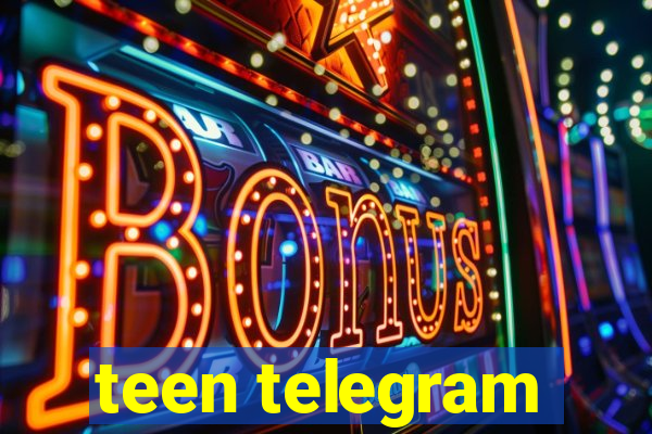 teen telegram