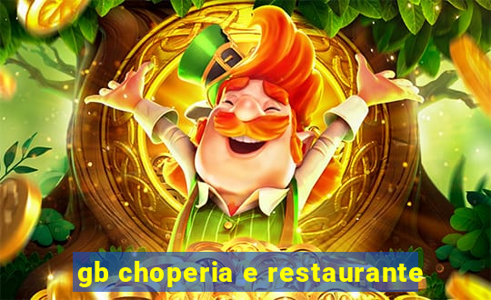 gb choperia e restaurante