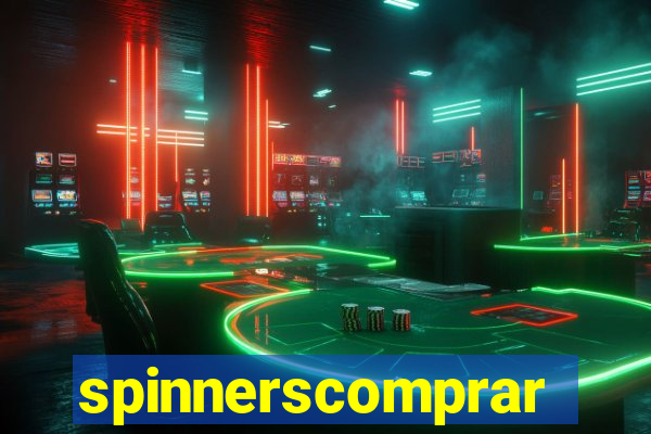 spinnerscomprar