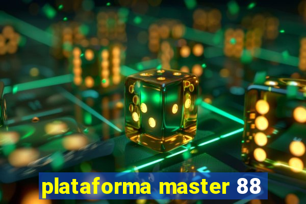 plataforma master 88