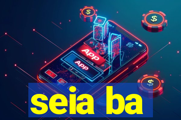 seia ba