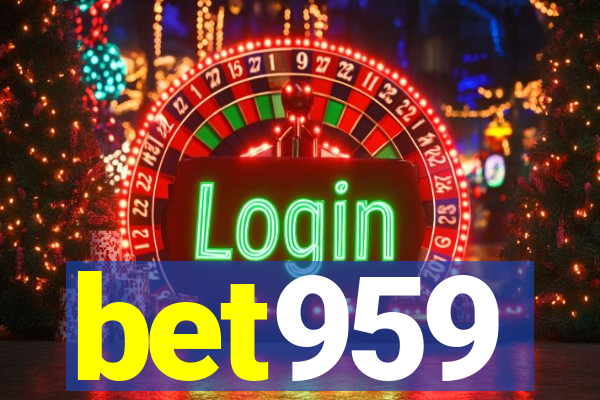 bet959