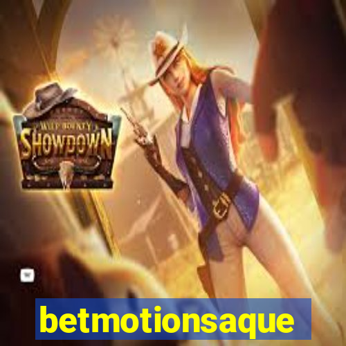 betmotionsaque